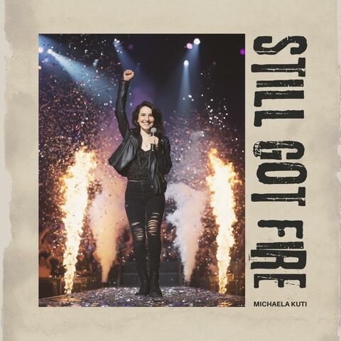 Still got fire album art