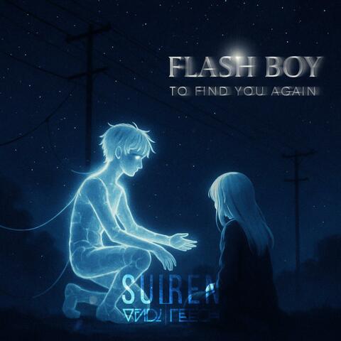 Flash Boy (To Find You Again) album art