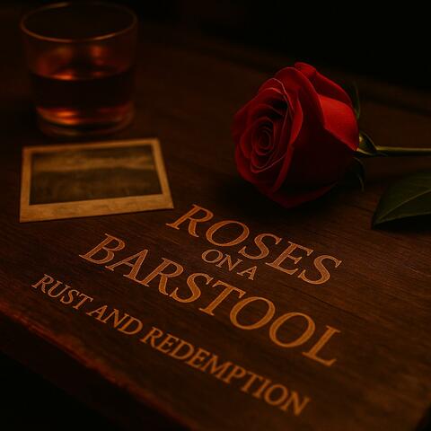 Roses On A Barstool album art