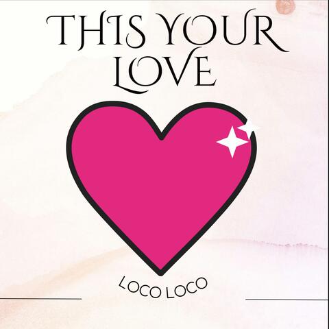 This Your Love album art
