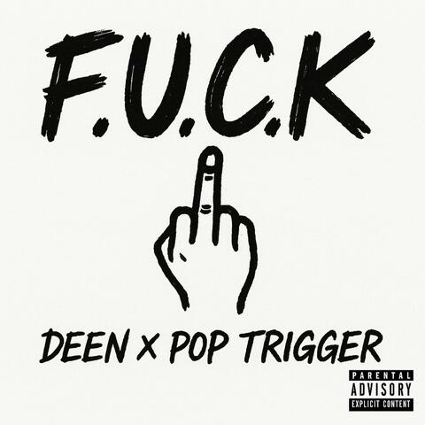 F.U.C.K (feat. Pop Trigger) album art