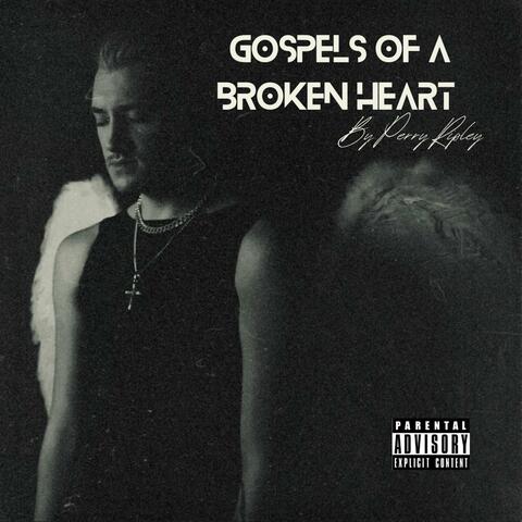 Gospels Of A Broken Heart album art