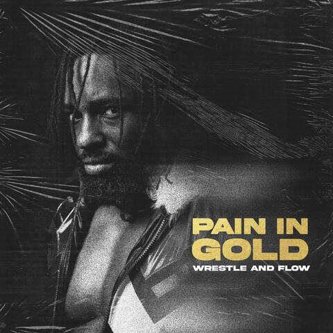 Pain in Gold (Cedric Alexander) album art