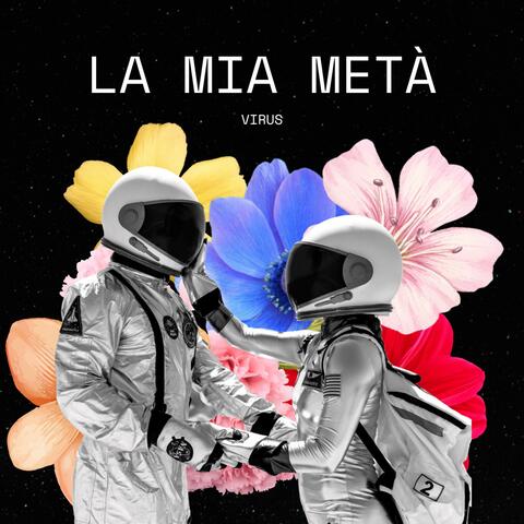 LA MIA METÀ album art