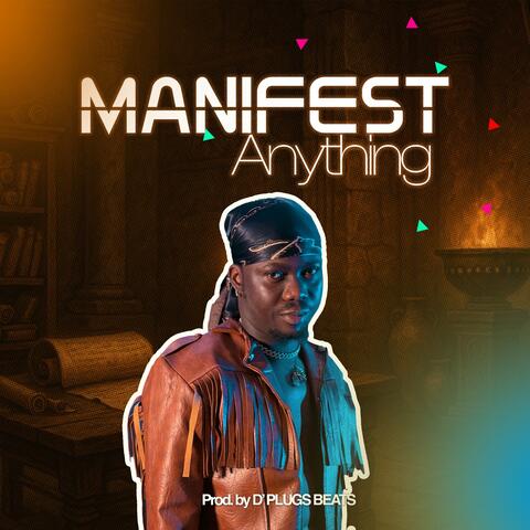 MANIFEST ANYTHING album art