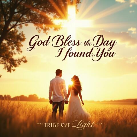 God Bless the Day I Found You album art
