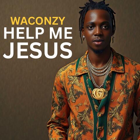 HELP ME JESUS (feat. waconzy) album art