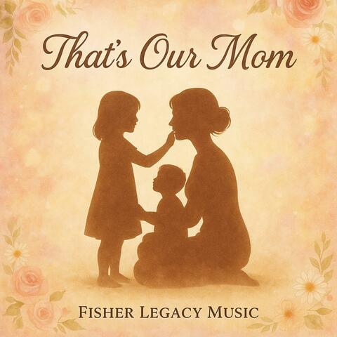 That's Our Mom album art