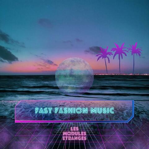 Fast Fashion Music album art