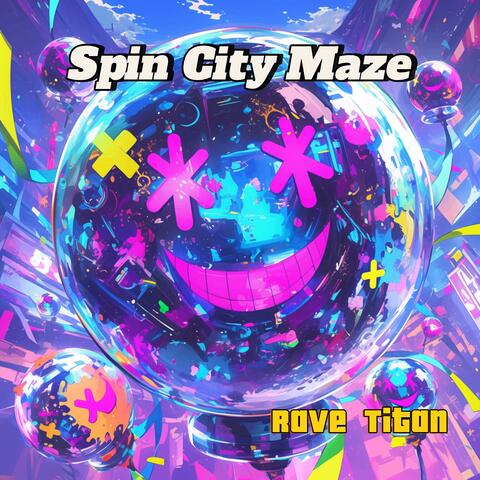 Spin City Maze album art
