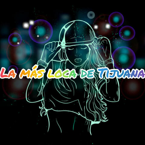 LA MAS LOCA DE TIJUANA album art