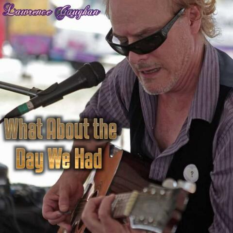What About The Day We Had album art