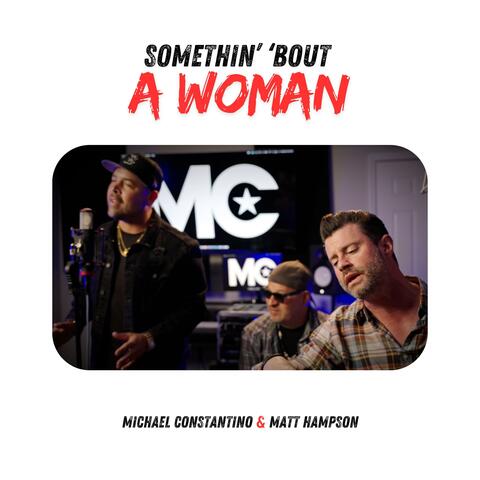 Somethin' 'Bout A Woman (feat. Matt Hampson) album art