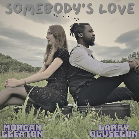 Somebody's Love (feat. Morgan Gleaton) album art