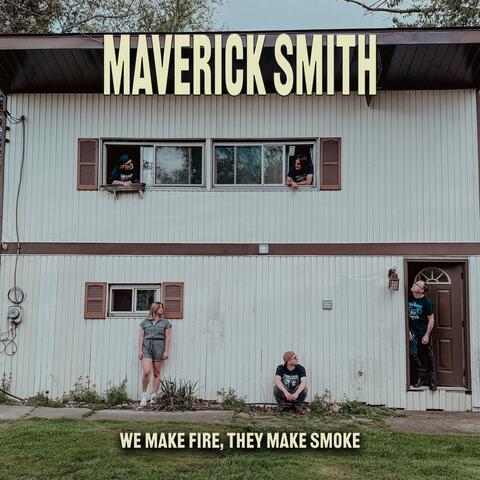 We Make Fire They Make Smoke album art