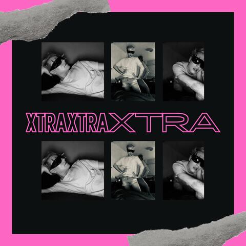 XtraXtraXtra album art