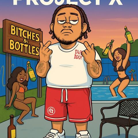 Bitches & Bottles album art