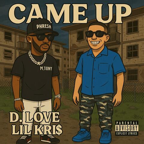 Came Up (feat. Lil Kri$) album art