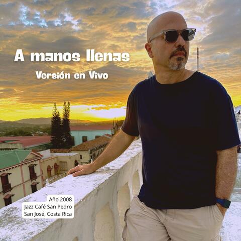 A manos llenas album art