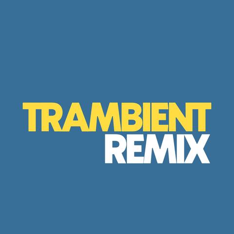 Trambient REMIX album art