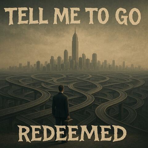 TELL ME TO GO album art