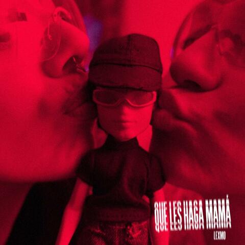 Que Les Haga Mamá album art