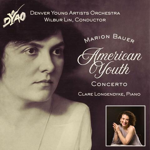 Marion Bauer: Concerto for Piano "American Youth" (Live Recording) album art