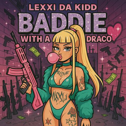 BADDIE WITH A DRACO album art