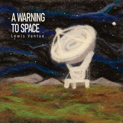 A Warning to Space album art