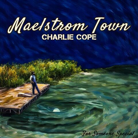 Maelstrom Town album art