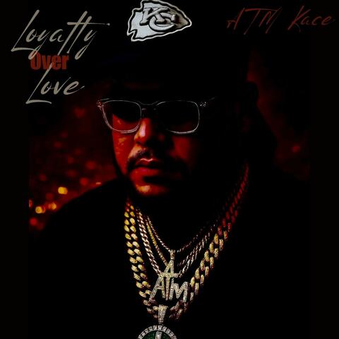 Loyalty Over Love album art