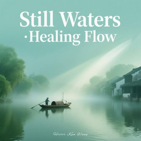 Still Waters · Healing Flow album art