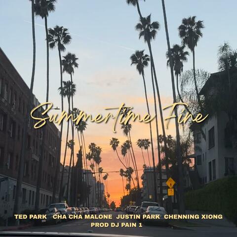 Summertime Fine (feat. DJ Pain 1) album art