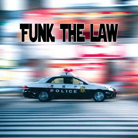 Funk the Law album art