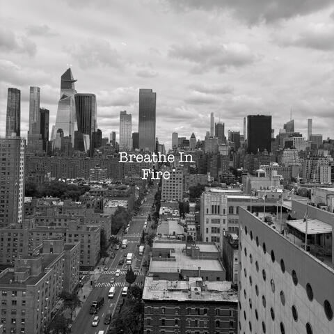 Breathe In Fire album art
