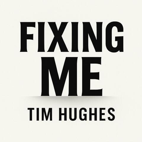 Fixing Me album art