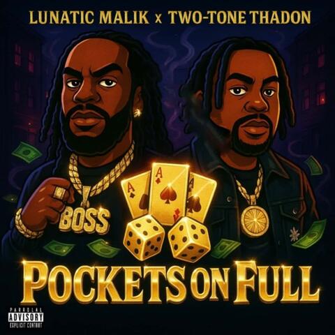 Pockets On Full (feat. Lunatic Malik) album art