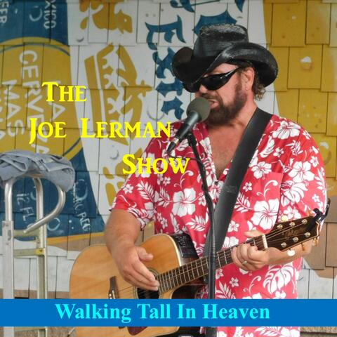 Walking Tall In Heaven album art