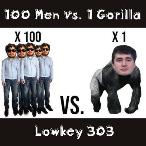 100 Men vs. 1 Gorilla album art