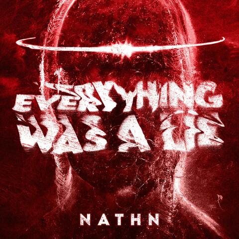 EVERYTHING WAS A LIE album art