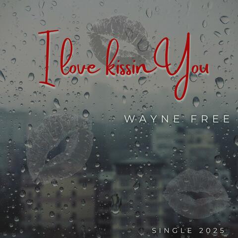 I Love Kissin You album art