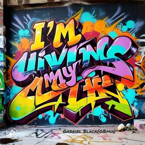 Im Living My Life (Radio Edit) album art