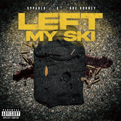 Left My Ski (feat. BDE Dooney) album art