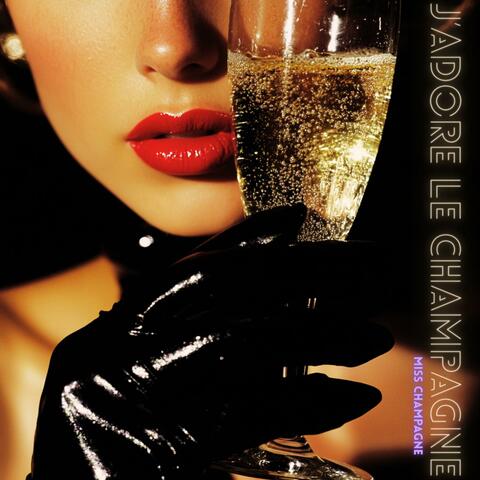 J'adore le champagne album art