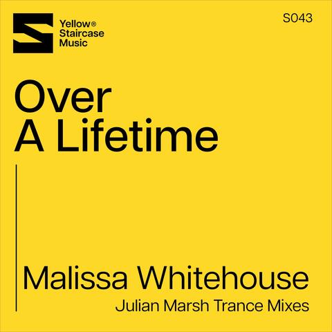 Over A Lifetime (Julian Marsh Trance Mixes) album art