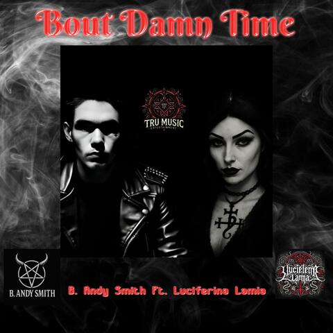 Bout Damn Time (feat. Luciferina Lamia) album art