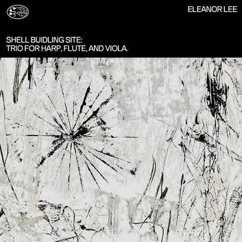 Shell Building Site: Trio For Harp, Flute, and Viola album art