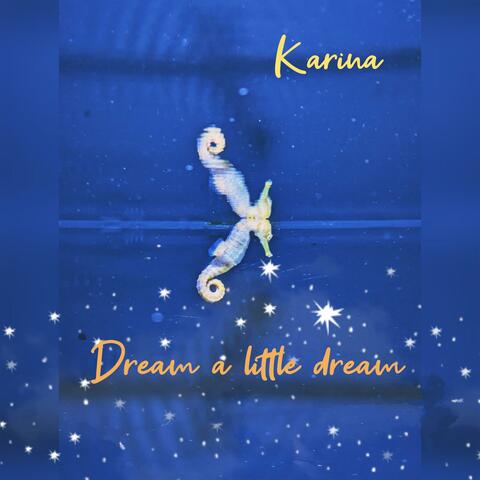 Dream a little dream album art