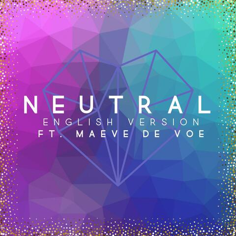 Neutral (feat. Maeve De Voe) [English Version] album art