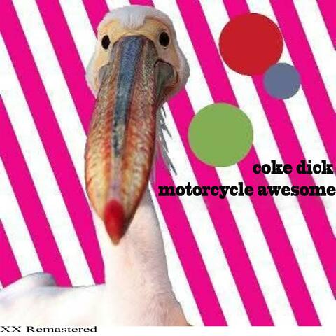 Coke Dick Motorcycle Awesome album art